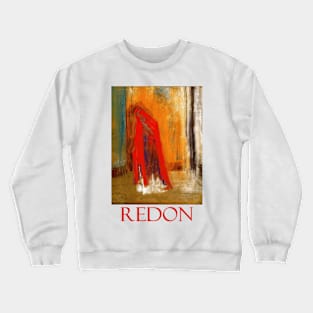 Woman in Red by Odilon Redon Crewneck Sweatshirt